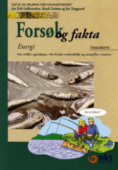 Forsøk og fakta, energi, bokmål av Jan Erik Gulbrandsen, Randi Løchsen og Jan Tanggaard (Heftet)