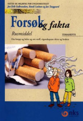 Forsøk og fakta, rusmiddel, nynorsk av Jan Erik Gulbrandsen, Randi Løchsen og Jan Tanggaard (Heftet)