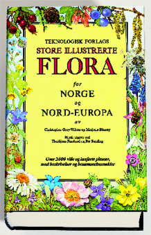Teknologisk forlags store illustrerte flora for Norge og Nord-Europa av Christopher Grey-Wilson og Marjorie Blamey (Innbundet)