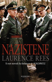 Nazistene av Laurence Rees (Innbundet)