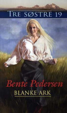 Blanke ark av Bente Pedersen (Heftet)