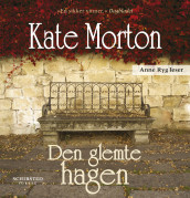 Den glemte hagen av Kate Morton (Lydbok-CD)