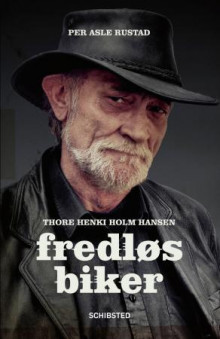 Fredløs biker av Per Asle Rustad (Ebok)