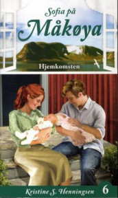 Hjemkomsten av Kristine S. Henningsen (Heftet)