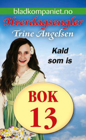 Kald som is av Trine Angelsen (Ebok)