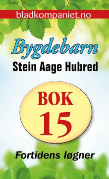 Fortidens løgner av Stein Aage Hubred (Ebok)