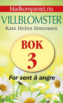 For sent å angre av Kate Helen Simonsen (Ebok)