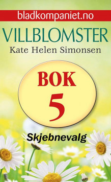 Skjebnevalg av Kate Helen Simonsen (Ebok)