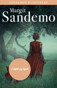 I død og lyst av Margit Sandemo (Ebok)