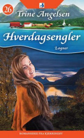 Løgner av Trine Angelsen (Heftet)