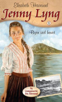 Byen ved havet av Elisabeth Havnsund (Heftet)