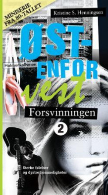 Forsvinningen av Kristine S. Henningsen (Heftet)