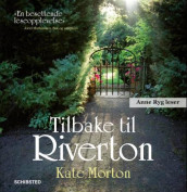 Tilbake til Riverton av Kate Morton (Nedlastbar lydbok)
