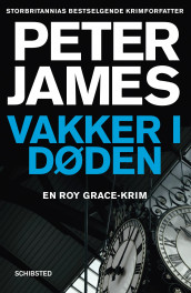 Vakker i døden av Peter James (Ebok)