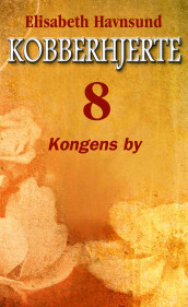 Kongens by av Elisabeth Havnsund (Ebok)