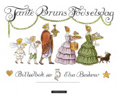 Tante Bruns fødselsdag av Elsa Beskow (Innbundet)