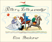 Petter og Lotte på eventyr av Elsa Beskow (Innbundet)