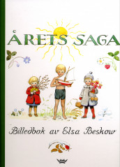Årets saga av Elsa Beskow (Innbundet)