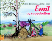 Emil og suppebollen av Astrid Lindgren (Innbundet)