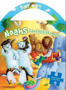 Noahs fantastiske ark av Gill Guile (Kartonert)