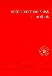 Veterinærmedisinsk ordbok av Hallstein Grønstøl (Heftet)