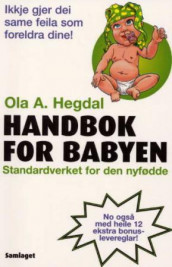Handbok for babyen av Ola A. Hegdal (Heftet)