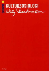Kultursosiologi av Willy Martinussen (Heftet)