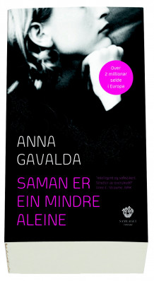 Saman er ein mindre aleine av Anna Gavalda (Heftet)