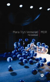 Meir av Maria Tryti Vennerød (Heftet)