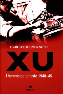 XU av Einar Sæter og Svein Sæter (Innbundet)