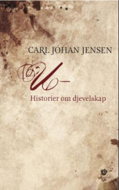 U- av Carl Jóhan Jensen (Innbundet)
