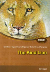 The kind lion av Ion Drew, Brita Strand Rangnes og Inger Helene Skjærpe (Heftet)