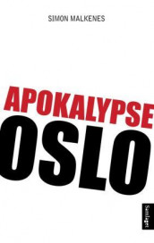 Apokalypse Oslo av Simon Malkenes (Ebok)