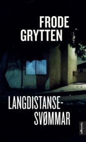 Langdistansesvømmar av Frode Grytten (Ebok)