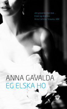 Eg elska ho av Anna Gavalda (Ebok)