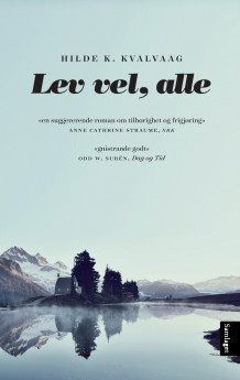 Lev vel, alle av Hilde K. Kvalvaag (Heftet)