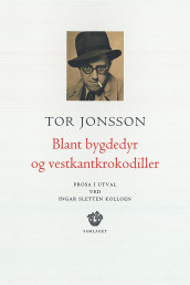 Blant bygdedyr og vestkantkrokodiller av Tor Jonsson (Ebok)