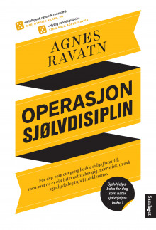 Operasjon sjølvdisiplin av Agnes Ravatn (Heftet)