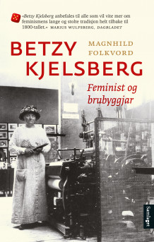 Betzy Kjelsberg av Magnhild Folkvord (Heftet)