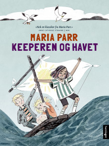 Keeperen og havet av Maria Parr (Nedlastbar lydbok)