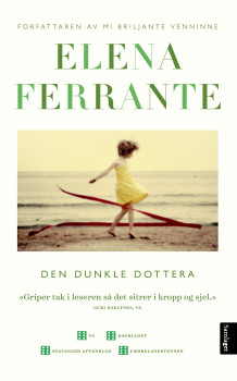 Den dunkle dottera av Elena Ferrante (Heftet)