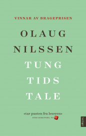 Tung tids tale av Olaug Nilssen (Nedlastbar lydbok)