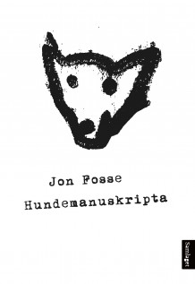 Hundemanuskripta av Jon Fosse (Ebok)
