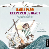 Keeperen og havet av Maria Parr (Lydbok-CD)
