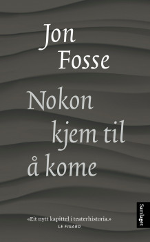 Nokon kjem til å kome av Jon Fosse (Heftet)