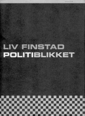 Politiblikket av Liv Finstad (Innbundet)