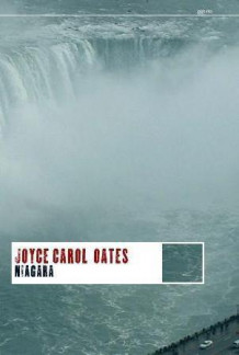 Niagara av Joyce Carol Oates (Innbundet)
