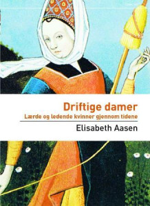 Driftige damer av Elisabeth Aasen (Heftet)