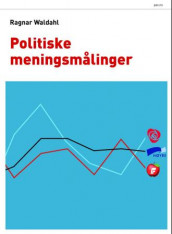 Politiske meningsmålinger av Ragnar Waldahl (Heftet)