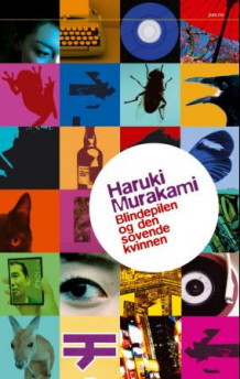 Blindepilen og den sovende kvinnen av Haruki Murakami (Heftet)